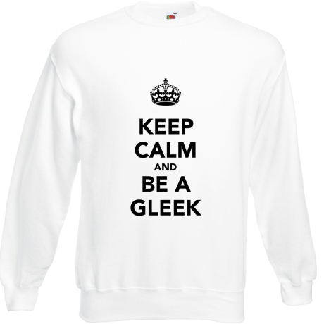 Bluza „Keep Calm and Be a Gleek”