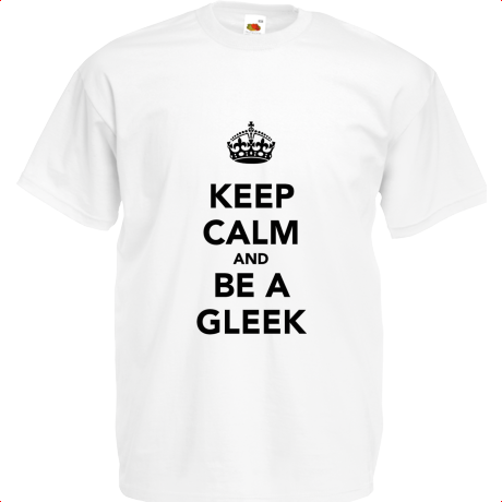 Koszulka dziecięca „Keep Calm and Be a Gleek”
