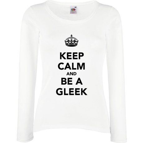 Koszulka damska z długim rękawem „Keep Calm and Be a Gleek”