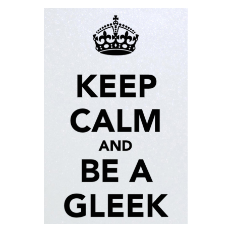 Blacha „Keep Calm and Be a Gleek”