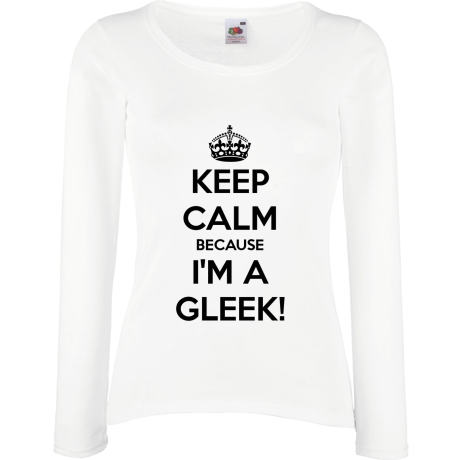 Koszulka damska z długim rękawem „Keep Calm because I’m a Gleek”