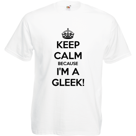 Koszulka „Keep Calm because I’m a Gleek”