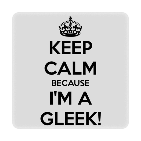 Magnes „Keep Calm because I’m a Gleek”