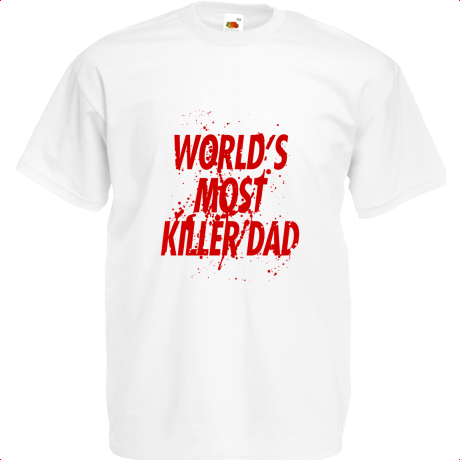 Koszulka dziecięca „World’s Most Killer Dad”