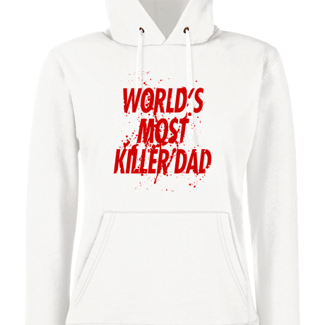 Bluza damska z kapturem „World’s Most Killer Dad”