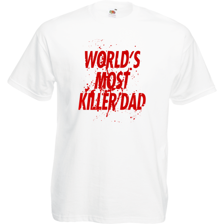 Koszulka „World’s Most Killer Dad”