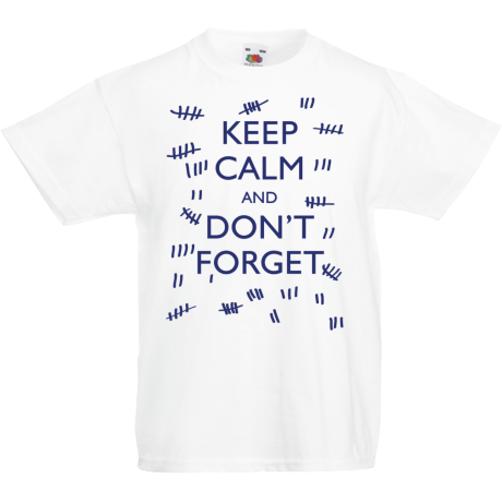 Koszulka dla malucha „Keep Calm and Don’t Forget”