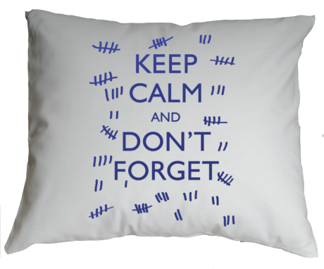Poduszka „Keep Calm and Don’t Forget”