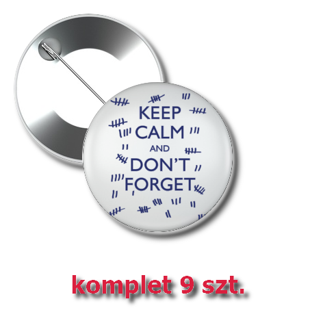Przypinka „Keep Calm and Don’t Forget”