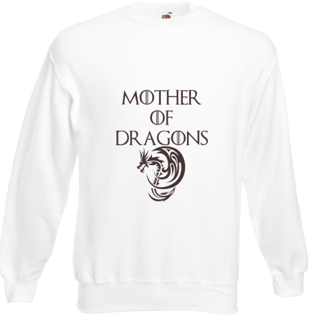 Bluza „Mother of Dragons”
