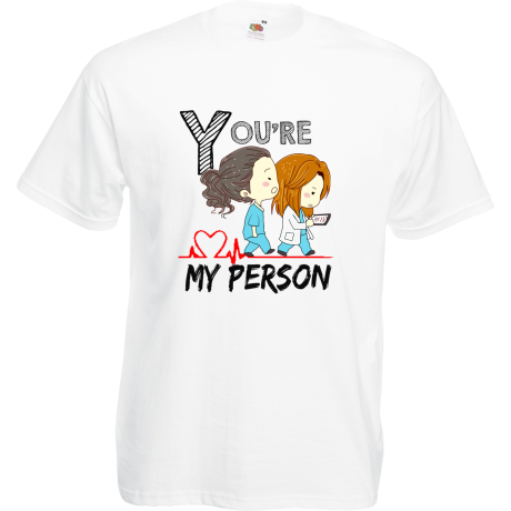 Koszulka „You’re My Person 2”