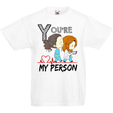 Koszulka dla malucha „You’re My Person 2”