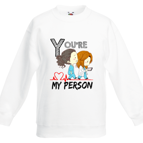 Bluza dziecięca „You’re My Person 2”