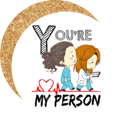 Podkładka pod kubek „You’re My Person 2”