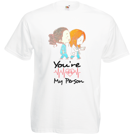 Koszulka „You’re My Person 3”