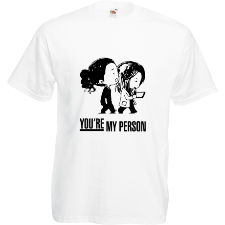 Koszulka „You’re My Person 5”