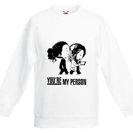 Bluza dziecięca „You’re My Person 5”