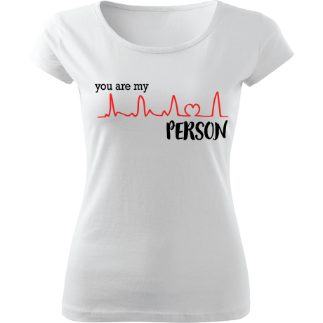 Koszulka damska fit „You Are My Person”