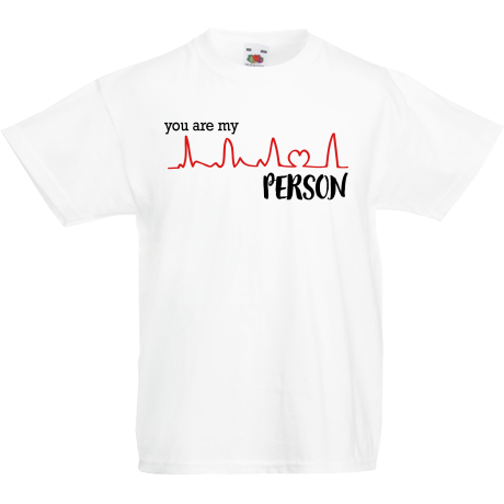 Koszulka dla malucha „You Are My Person”