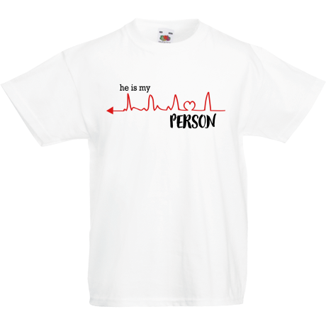 Koszulka dla malucha „He is My Person”