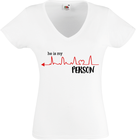 Koszulka damska w serek „He is My Person”