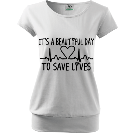 Koszulka City „It’s Beautiful Day To Save Lives”