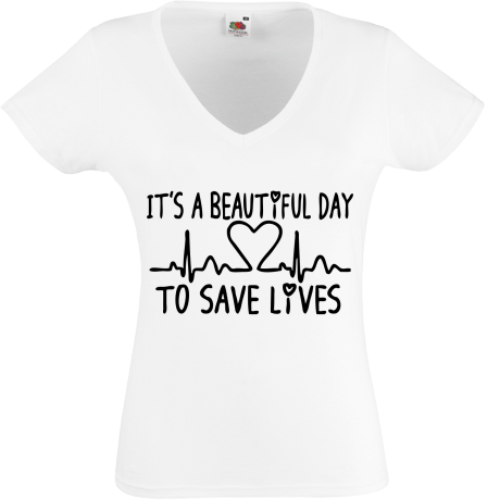 Koszulka damska w serek „It’s Beautiful Day To Save Lives”