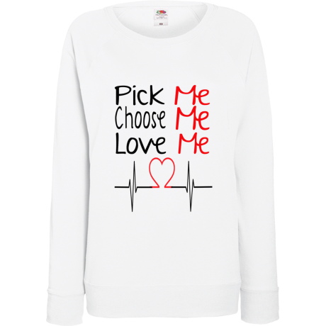 Bluza damska „Pick, Choose, Love Me”