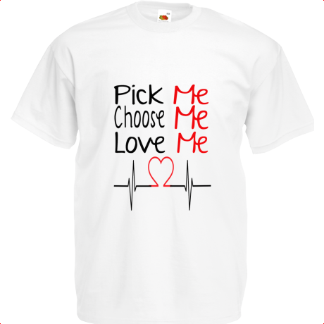 Koszulka dziecięca „Pick, Choose, Love Me”