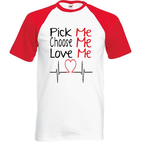 Koszulka bejsbolówka „Pick, Choose, Love Me”
