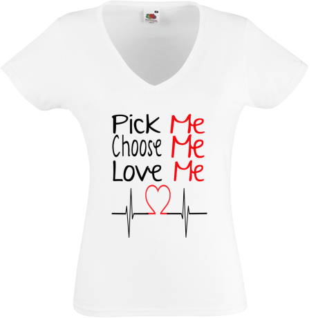Koszulka damska w serek „Pick, Choose, Love Me”