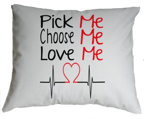 Poduszka „Pick, Choose, Love Me”