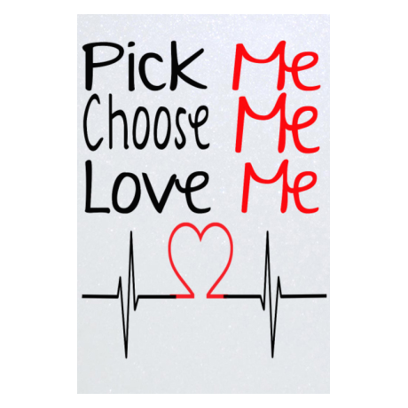 Blacha „Pick, Choose, Love Me”