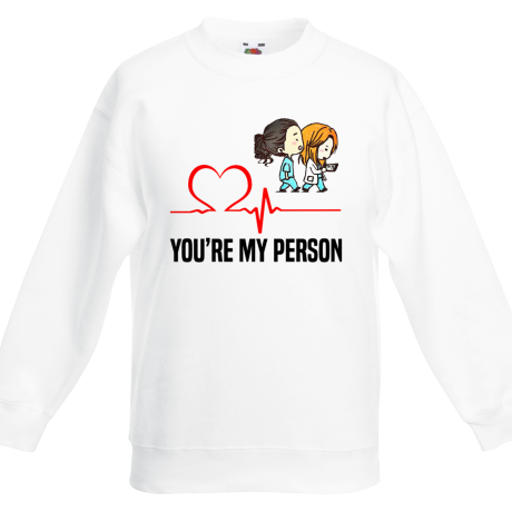 Bluza dziecięca „You’re My Person 6”