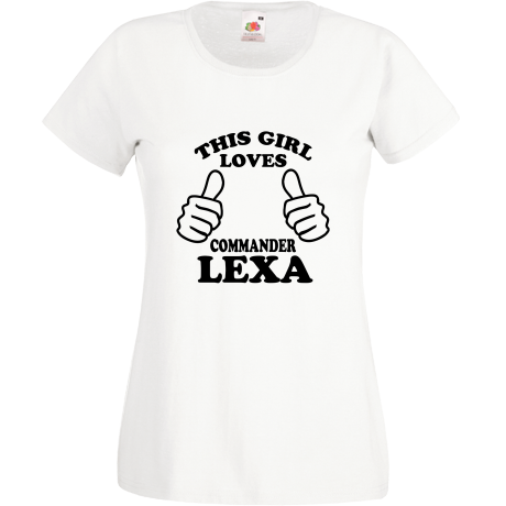 Koszulka damska „This Girl Loves Commander Lexa”