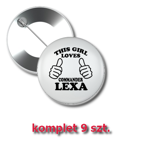 Przypinka „This Girl Loves Commander Lexa”