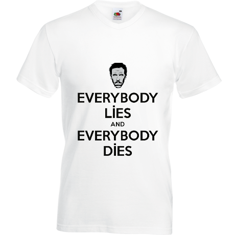 Koszulka w serek „Everybody Lies and Everybody Dies”