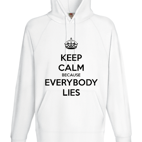 Bluza z kapturem „Keep Calm because Everybody Lies”