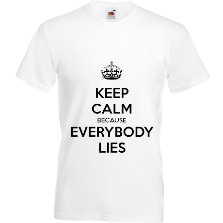 Koszulka w serek „Keep Calm because Everybody Lies”