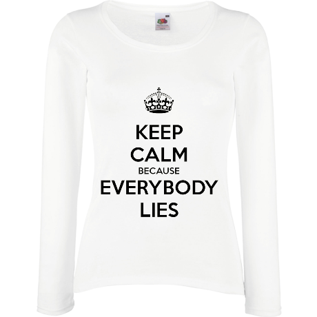 Koszulka damska z długim rękawem „Keep Calm because Everybody Lies”