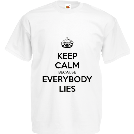 Koszulka dziecięca „Keep Calm because Everybody Lies”