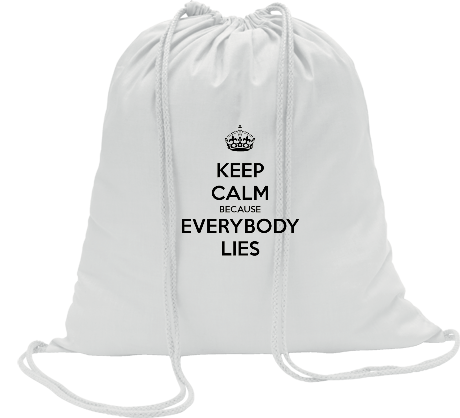 Worko-plecak „Keep Calm because Everybody Lies”