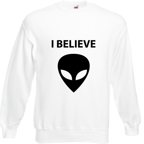 Bluza „I Believe Alien”