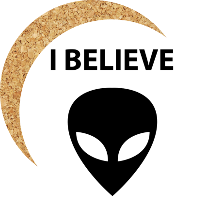Podkładka pod kubek „I Believe Alien”
