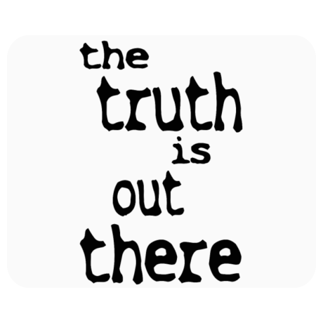 Podkładka pod mysz „The Truth Is Out There”