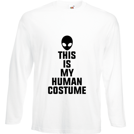 Koszulka z długim rękawem „This Is My Human Costume”
