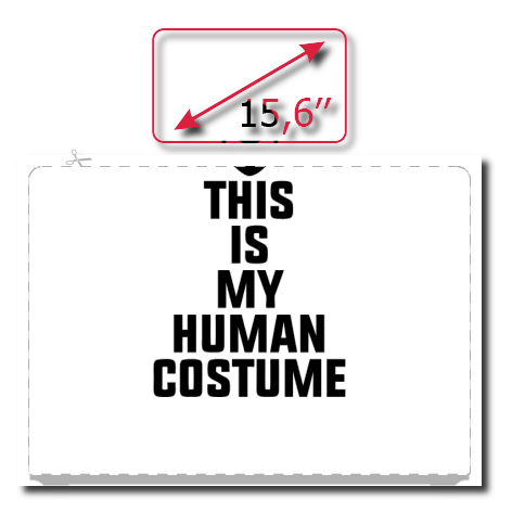 Naklejka na laptop „This Is My Human Costume”