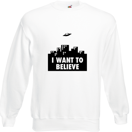 Bluza „I Want To Believe 2”