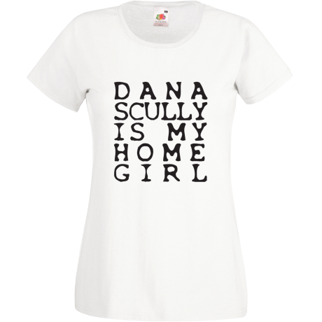 Koszulka damska „Dana Scully Is My Homegirl”