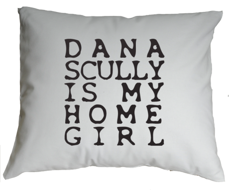 Poduszka „Dana Scully Is My Homegirl”